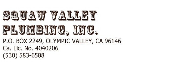 Serving: Squaw Valley, Olympic Valley, Tahoe City, Tahoma, Homewood, Tahoe Pines, Sunnyside, Dollar Point, Carnelian Bay, Tahoe Vista, Kings Beach
